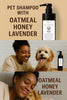 Luxury SAFISPA Oatmeal Lavender Honey Pet Shampoo bottle placed in front of a freshly bathed dog with soft, soapy fur, highlighting its gentle, moisturizing formula for dogs’ skin and coat.