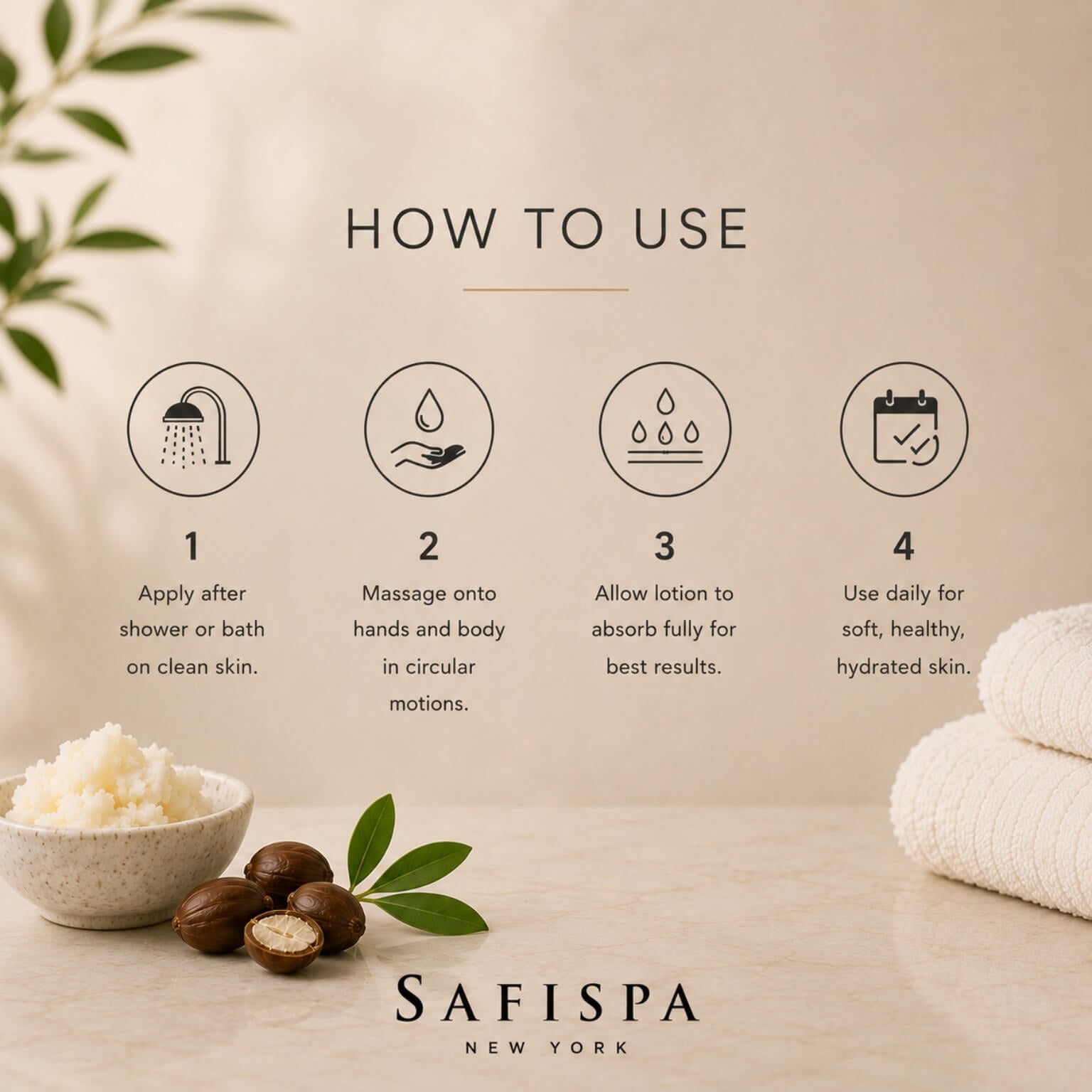 How to use SaFiSpa Unscented Body Lotion for daily hydration, soft skin and long-lasting moisture.